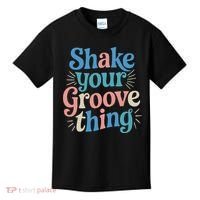 Shake Your Groove Thing Retro Vibes Kids T-Shirt thumb 0