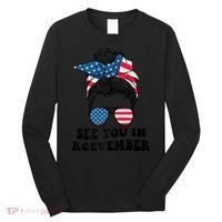 See You In Roevember Tee Messy Bun USA Long Sleeve Shirt thumb 0