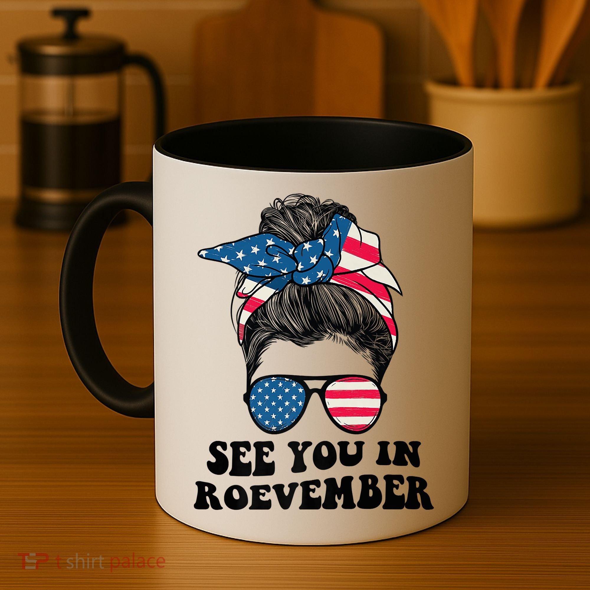 See You In Roevember Tee Messy Bun USA Coffee Mug