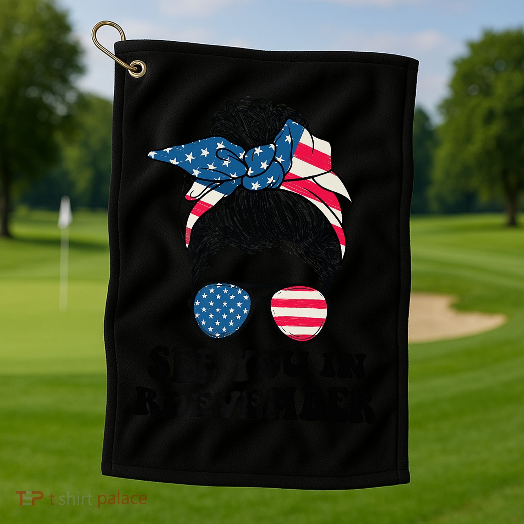 See You In Roevember Tee Messy Bun USA Golf Towel