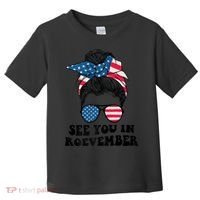 See You In Roevember Tee Messy Bun USA Toddler T-Shirt thumb 0