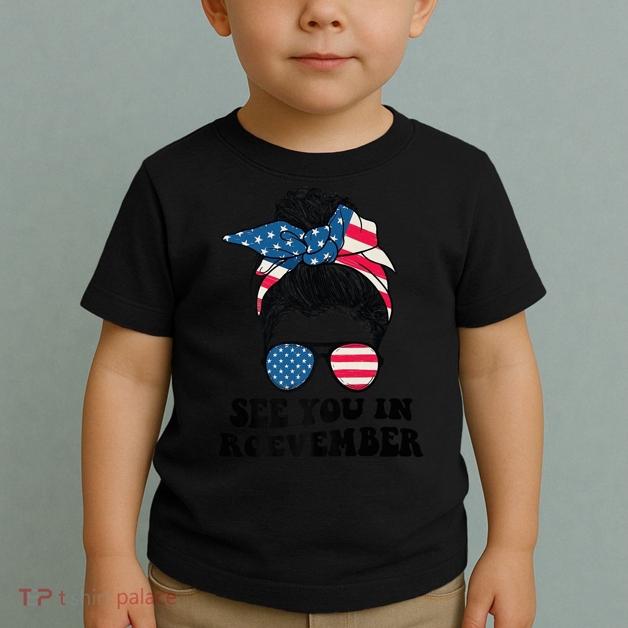 See You In Roevember Tee Messy Bun USA Toddler T-Shirt