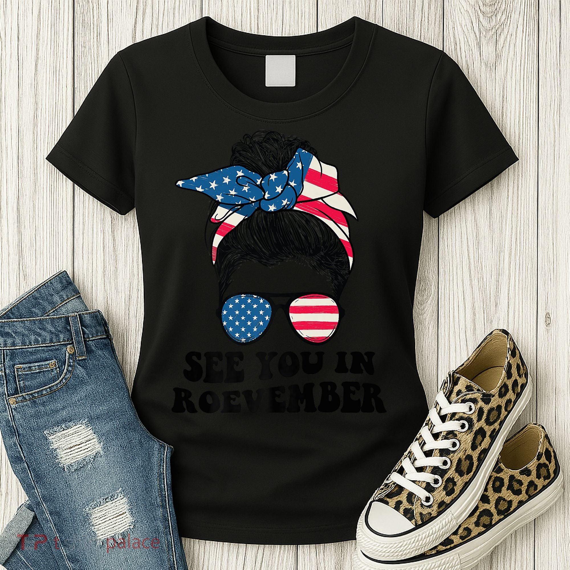 See You In Roevember Tee Messy Bun USA Women's T-Shirt
