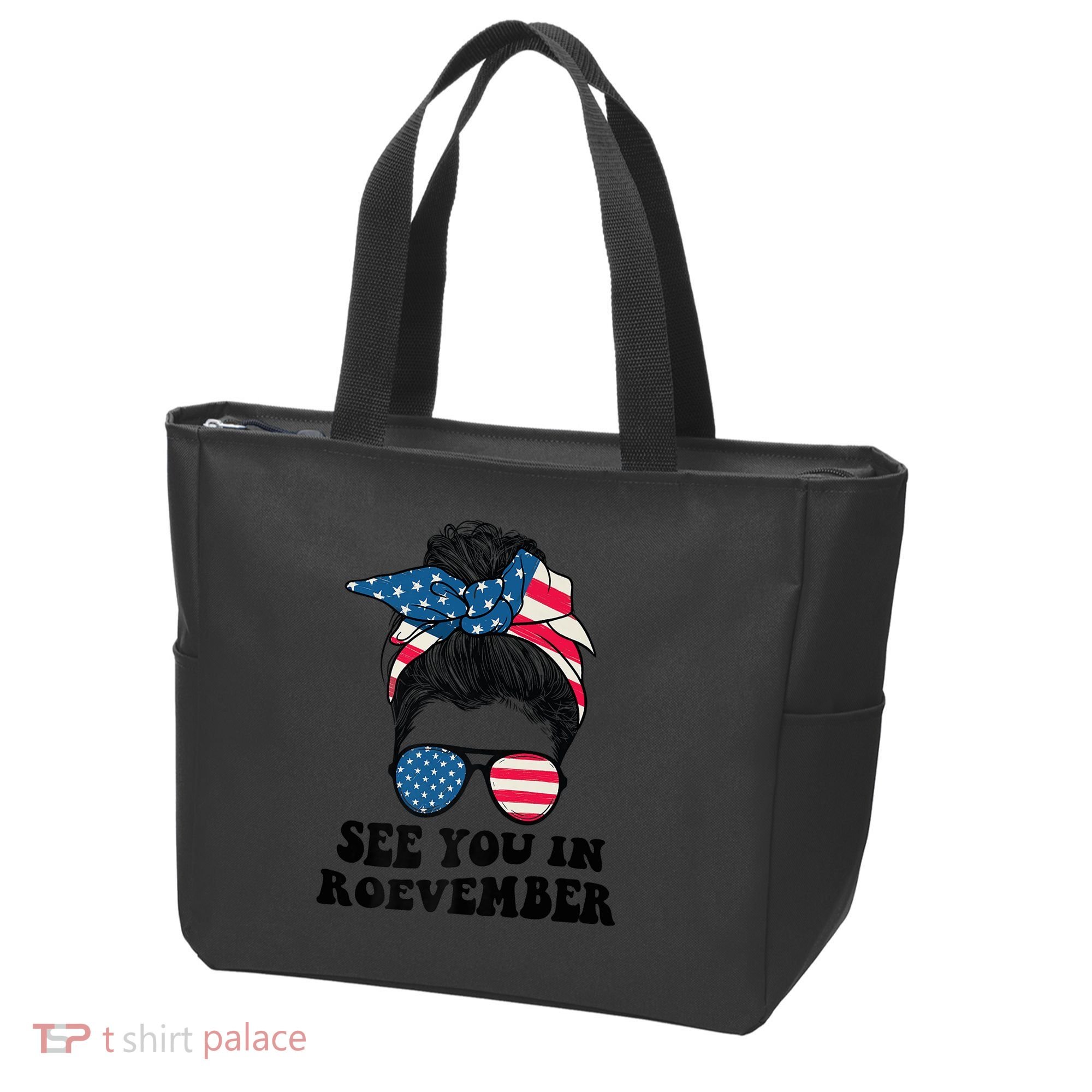 See You In Roevember Tee Messy Bun USA Tote Bag