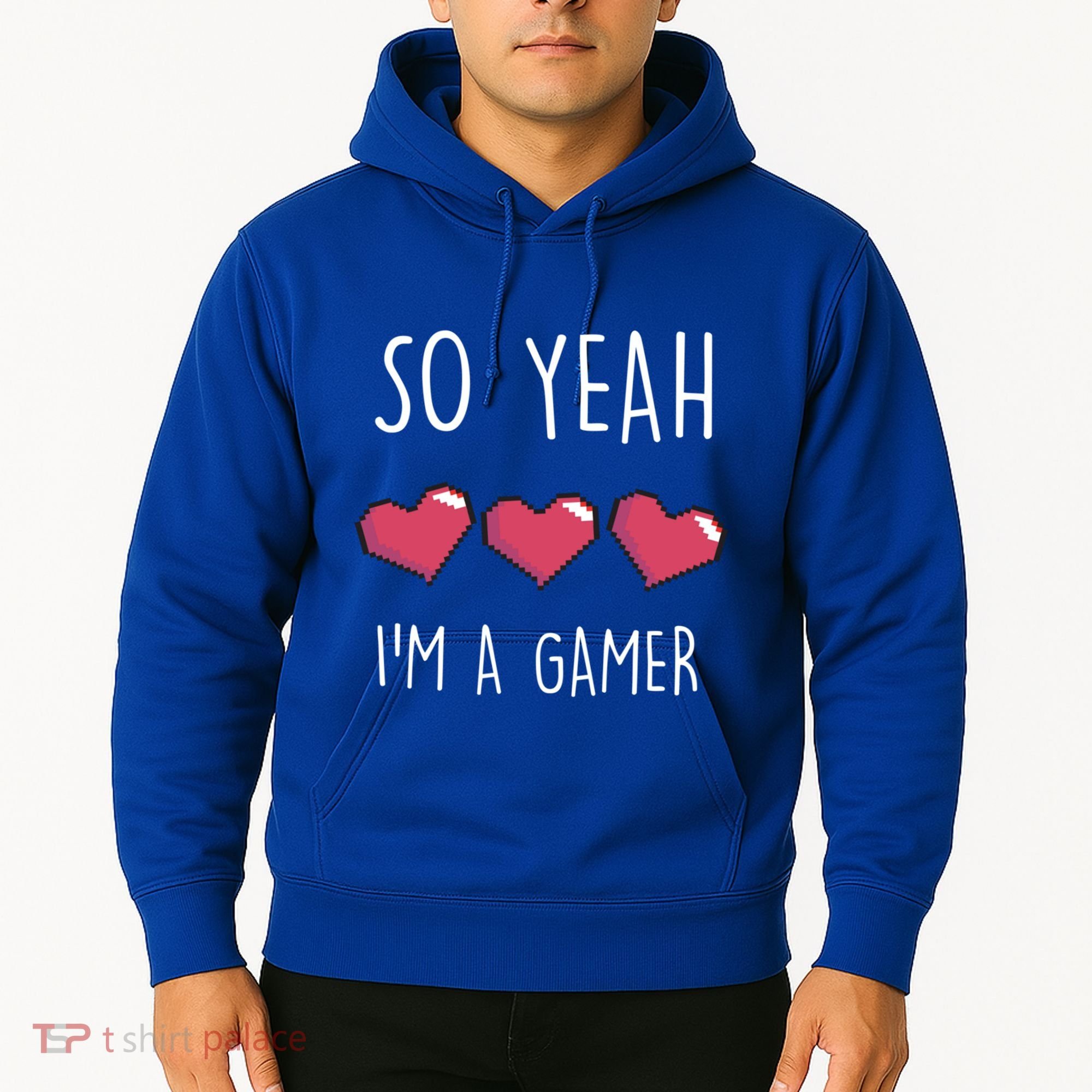 So Yeah I Am A Gamer Heart Live Love Computer Console Pc Cute Gift Hoodie