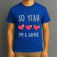So Yeah I Am A Gamer Heart Live Love Computer Console Pc Cute Gift T-Shirt thumb 3
