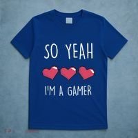 So Yeah I Am A Gamer Heart Live Love Computer Console Pc Cute Gift T-Shirt thumb 5