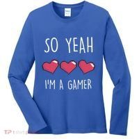 So Yeah I Am A Gamer Heart Live Love Computer Console Pc Cute Gift Women's Long Sleeve Shirt thumb 0