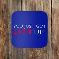 Suits You Just Got Litt Up! Funny Coaster thumb 0