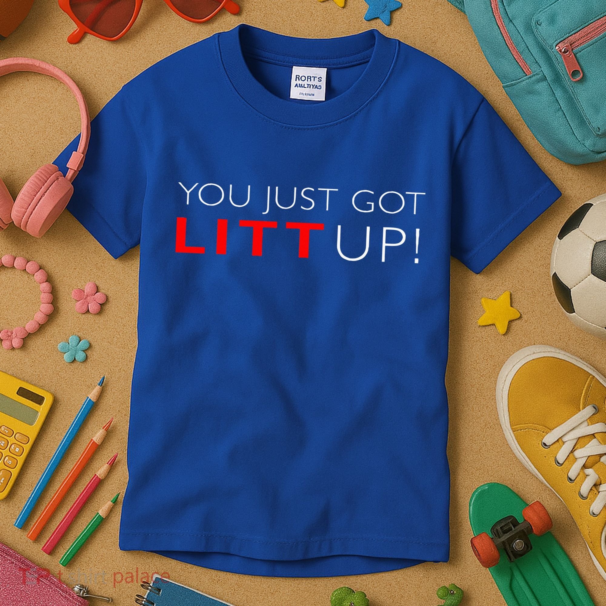 Suits You Just Got Litt Up! Funny Kids T-Shirt