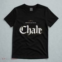 Sometimes You Just Gotta Say Chale Chicano Slang Mexican T-Shirt thumb 5