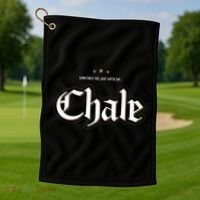 Sometimes You Just Gotta Say Chale Chicano Slang Mexican Golf Towel thumb 1