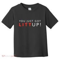 Suits You Just Got Litt Up Toddler T-Shirt thumb 0