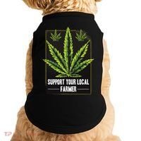 Support Your Local Weed Farmer Cannabis Marijuana Grower Doggie Tank thumb 0
