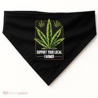 Support Your Local Weed Farmer Cannabis Marijuana Grower USA-Made Doggie Bandana thumb 0