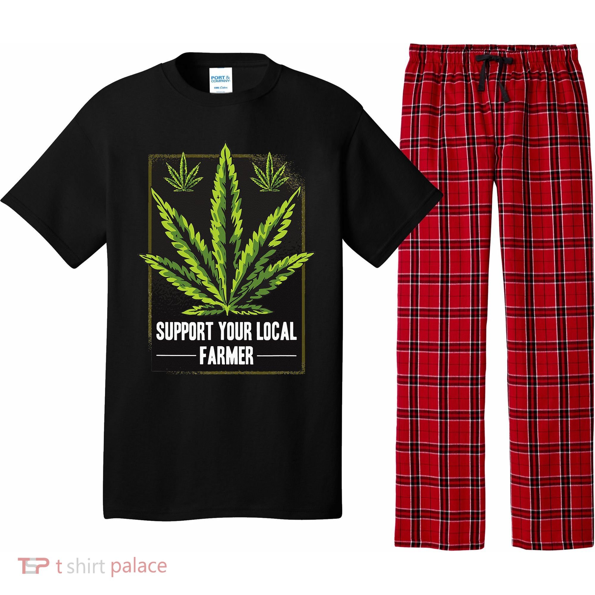 Support Your Local Weed Farmer Cannabis Marijuana Grower Pajama Set