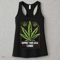 Support Your Local Weed Farmer Cannabis Marijuana Grower Women's Tank Top thumb 3