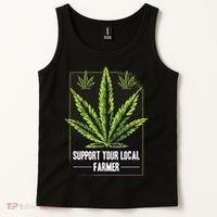 Support Your Local Weed Farmer Cannabis Marijuana Grower Tank Top thumb 2