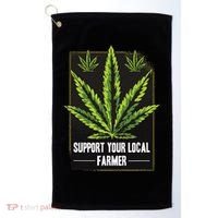 Support Your Local Weed Farmer Cannabis Marijuana Grower Golf Towel thumb 0