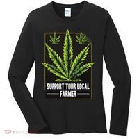 Support Your Local Weed Farmer Cannabis Marijuana Grower Women's Long Sleeve Shirt thumb 0
