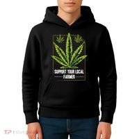 Support Your Local Weed Farmer Cannabis Marijuana Grower Kids Hoodie thumb 4