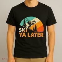Ski You Later Winter Holiday Skiing Ski Driver Funny T-Shirt thumb 3