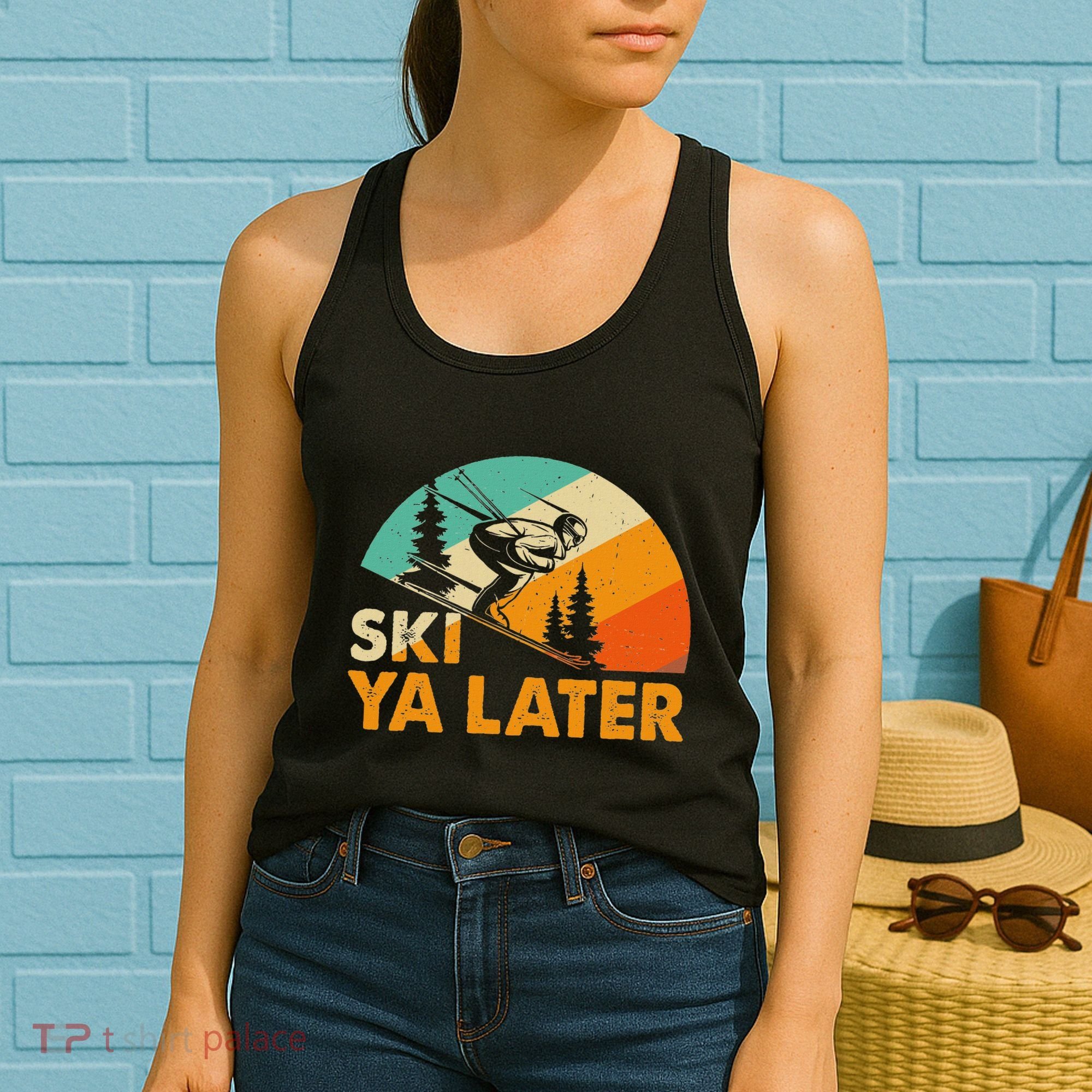 Ski You Later Winter Holiday Skiing Ski Driver Funny Women's Tank Top