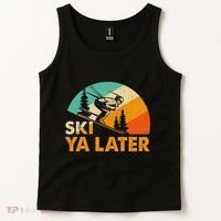 Ski You Later Winter Holiday Skiing Ski Driver Funny Tank Top thumb 2