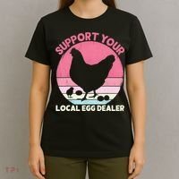 Support Your Local Egg Dealer Farmer Chicken Egg Lover Women T-Shirt thumb 4