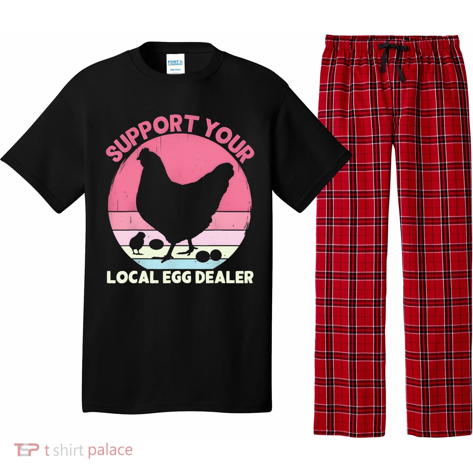 Support Your Local Egg Dealer Farmer Chicken Egg Lover Women Pajama Set