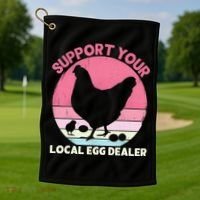 Support Your Local Egg Dealer Farmer Chicken Egg Lover Women Golf Towel thumb 1