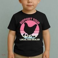 Support Your Local Egg Dealer Farmer Chicken Egg Lover Women Toddler T-Shirt thumb 2