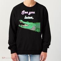 See You Later Alligator Women's Sweatshirt thumb 0