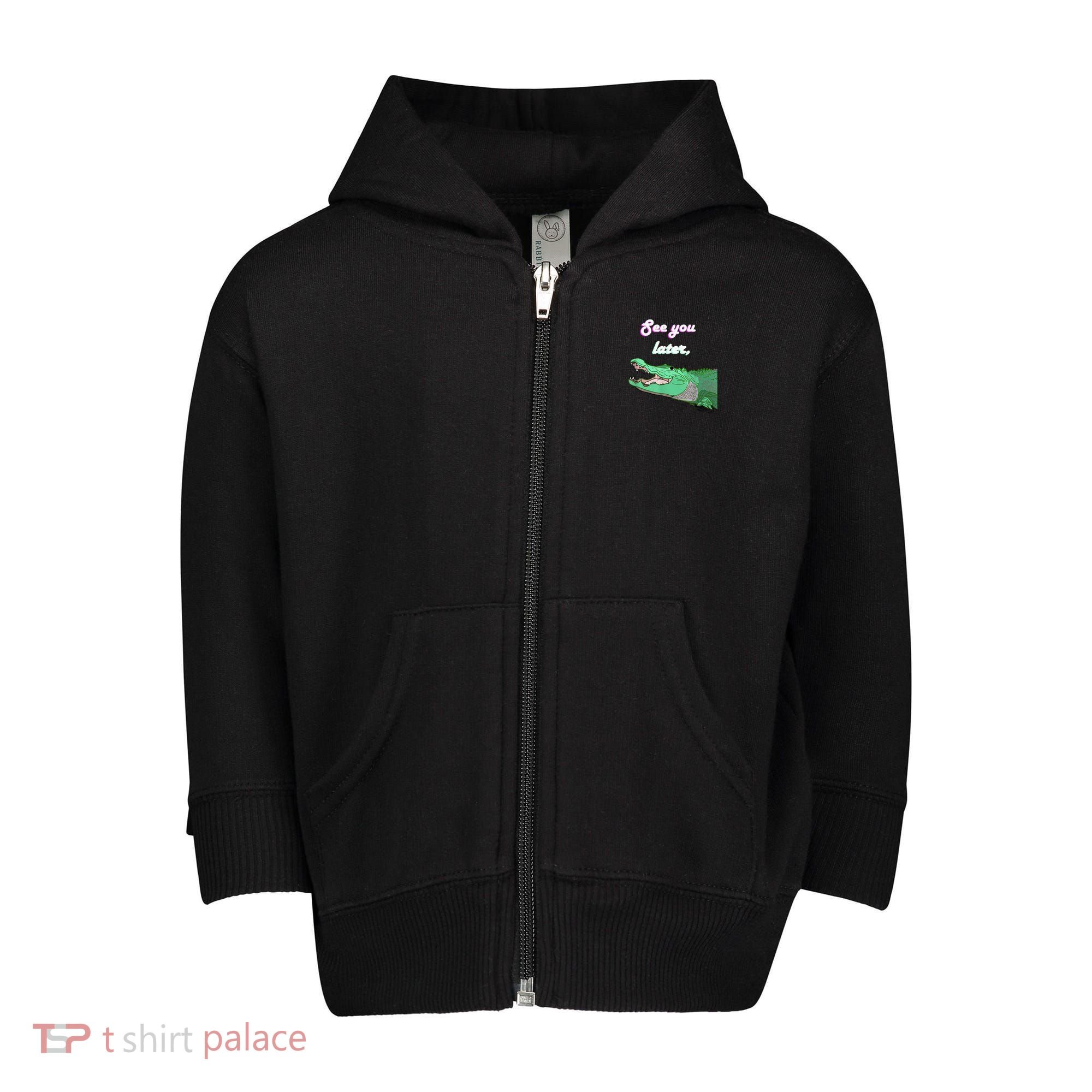 See You Later Alligator Toddler Zip Fleece Hoodie