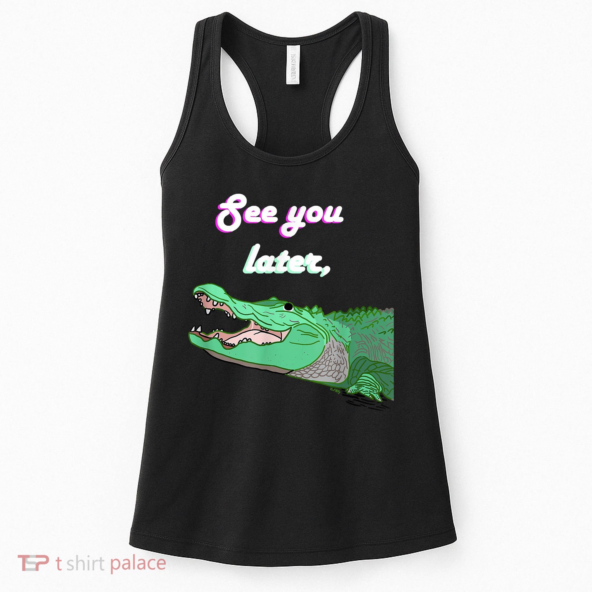 See You Later Alligator Women's Tank Top