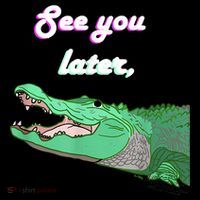 See You Later Alligator Baby Bodysuit thumb 2