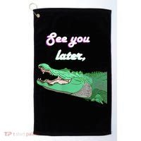 See You Later Alligator Golf Towel thumb 0