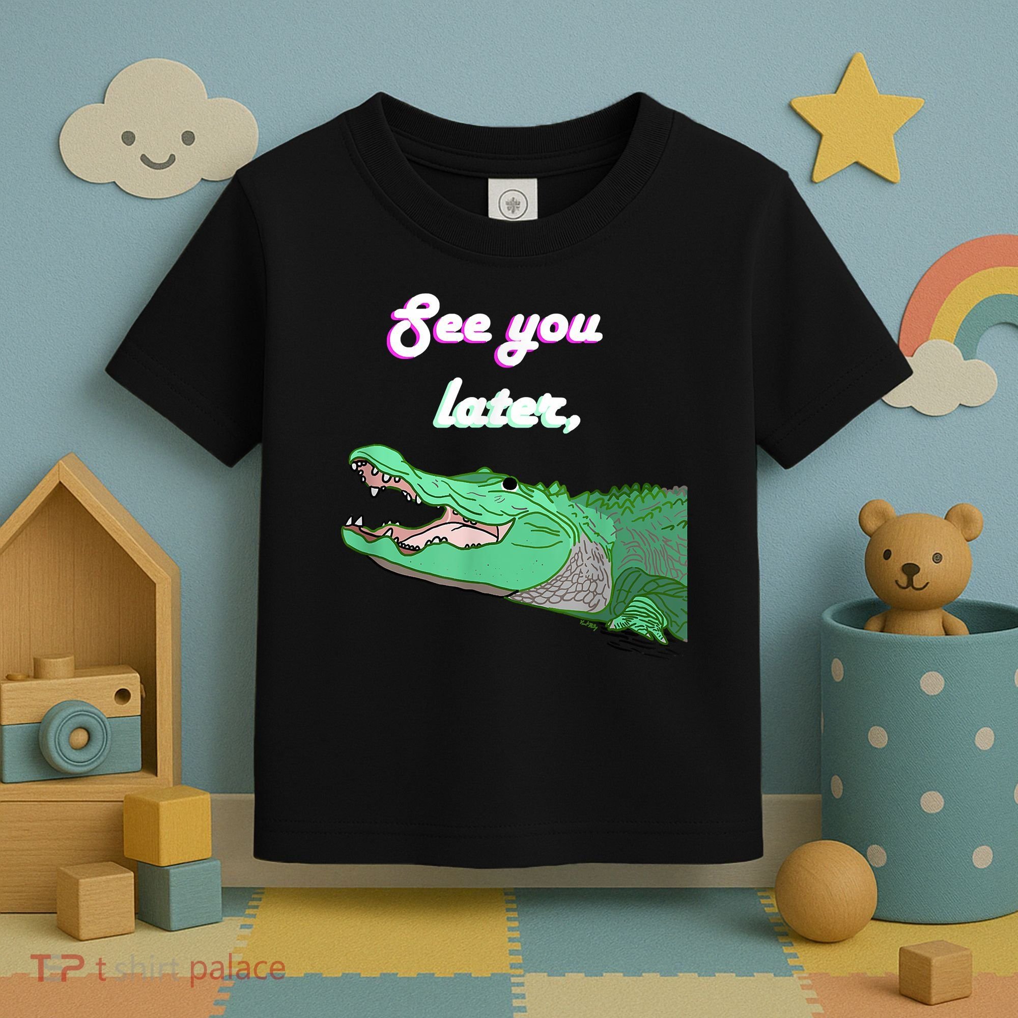 See You Later Alligator Toddler T-Shirt