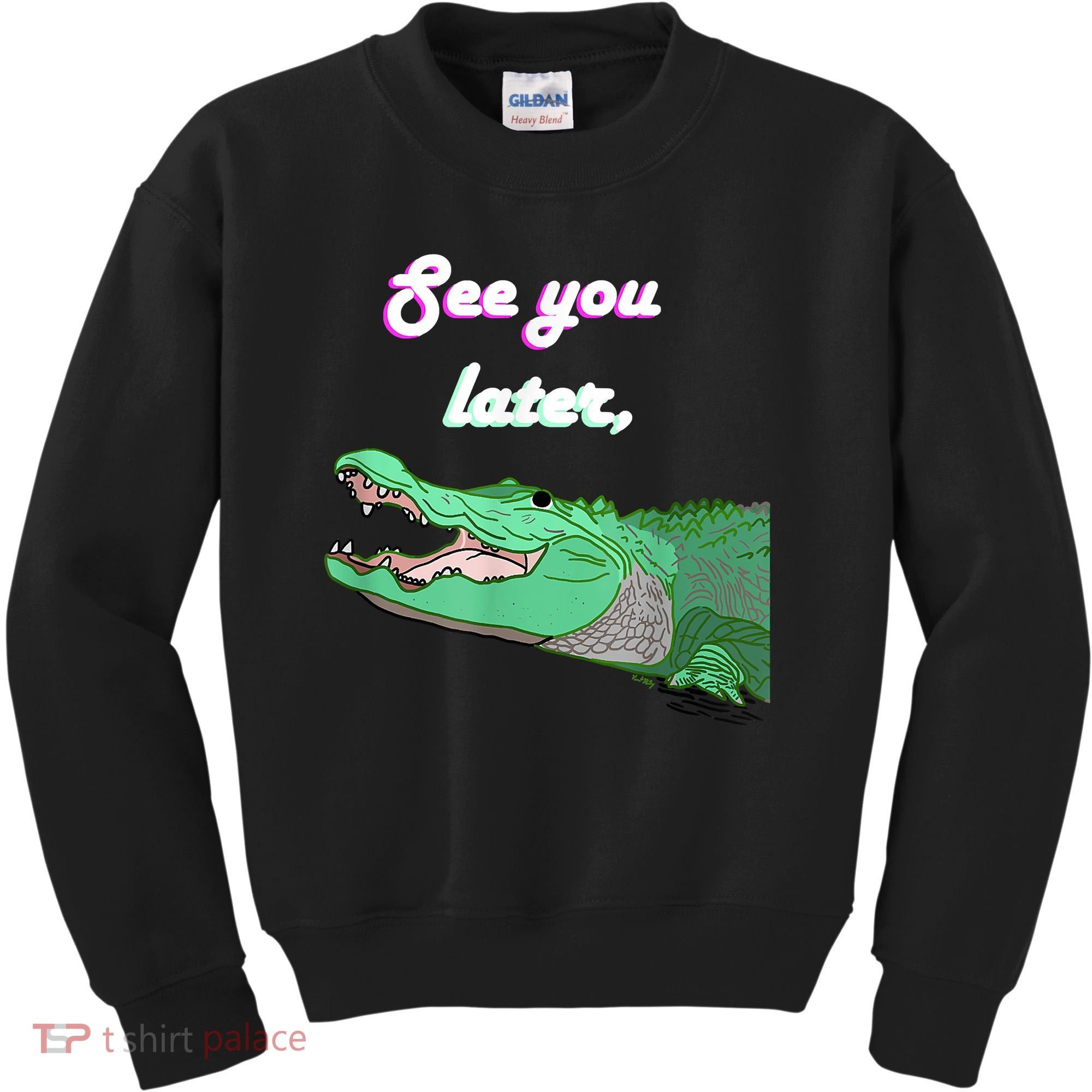 See You Later Alligator Kids Sweatshirt