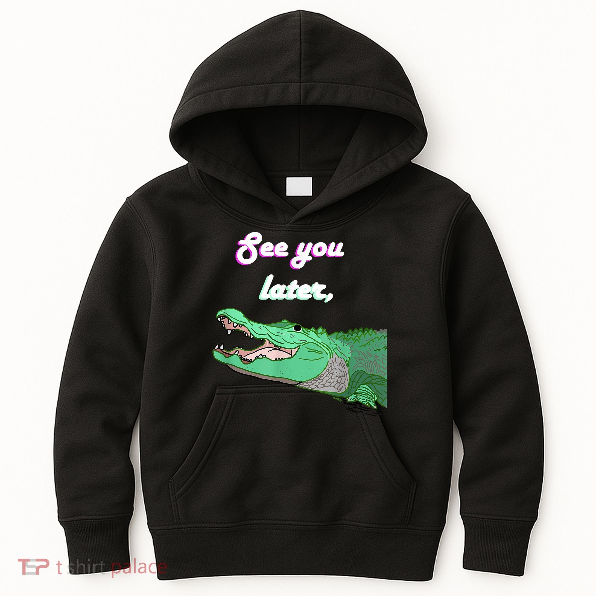 See You Later Alligator Kids Hoodie