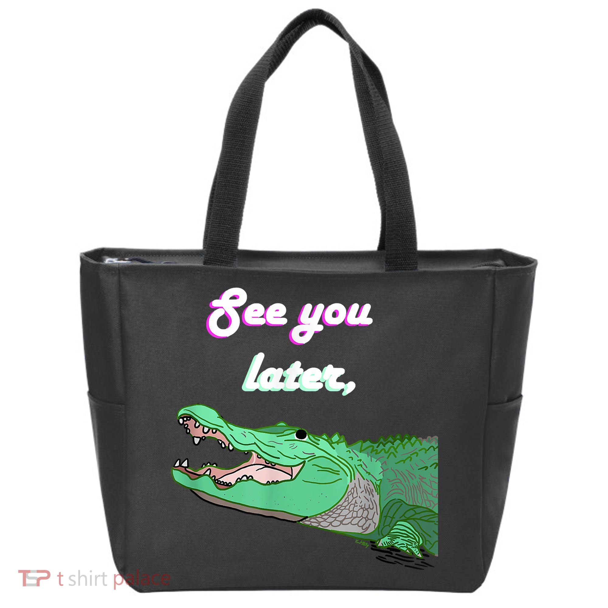 See You Later Alligator Tote Bag