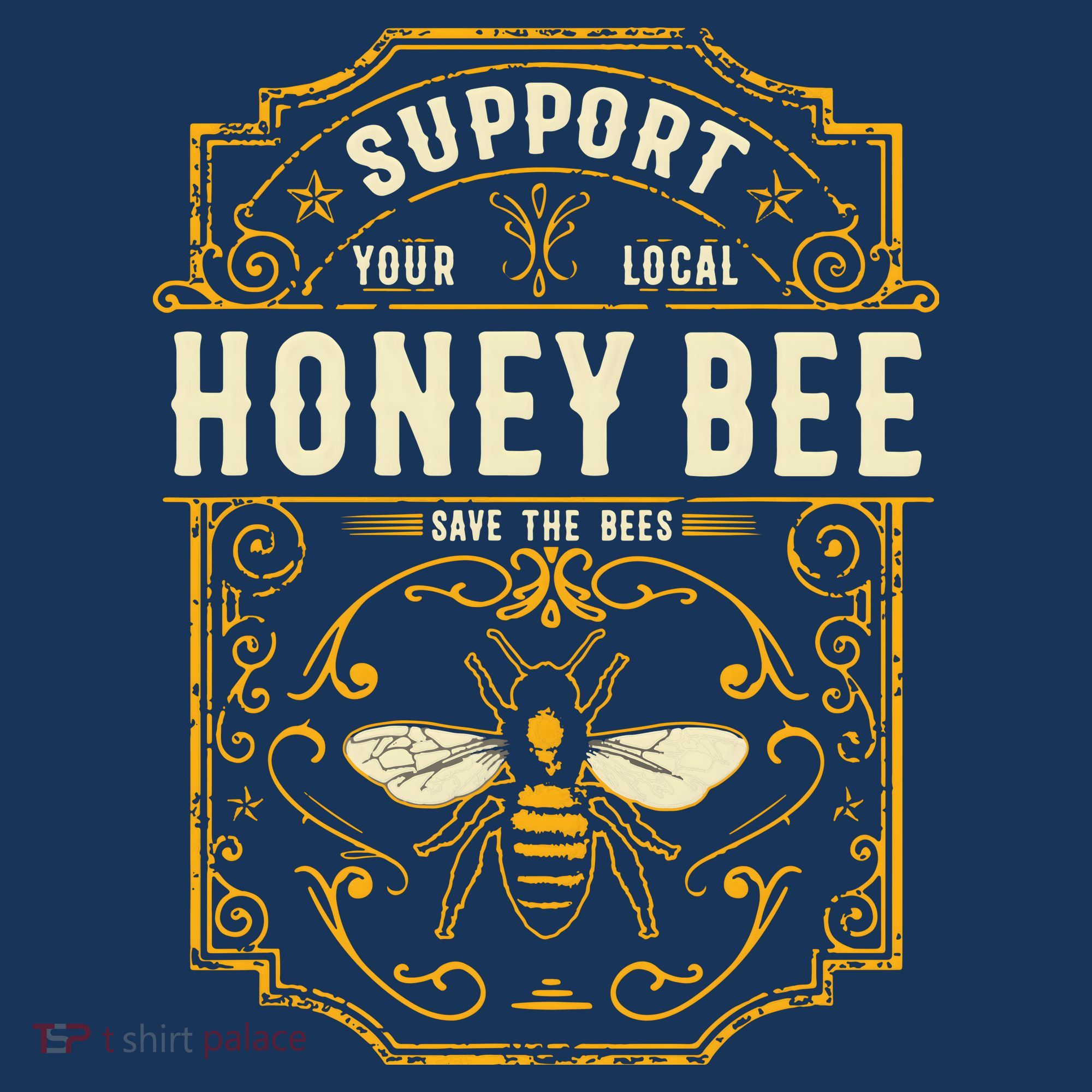 Support Your Local Honey Bee Save The Bees Vintage Style T-Shirt