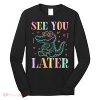 See You Later Summer Last Day Of School Long Sleeve Shirt thumb 0