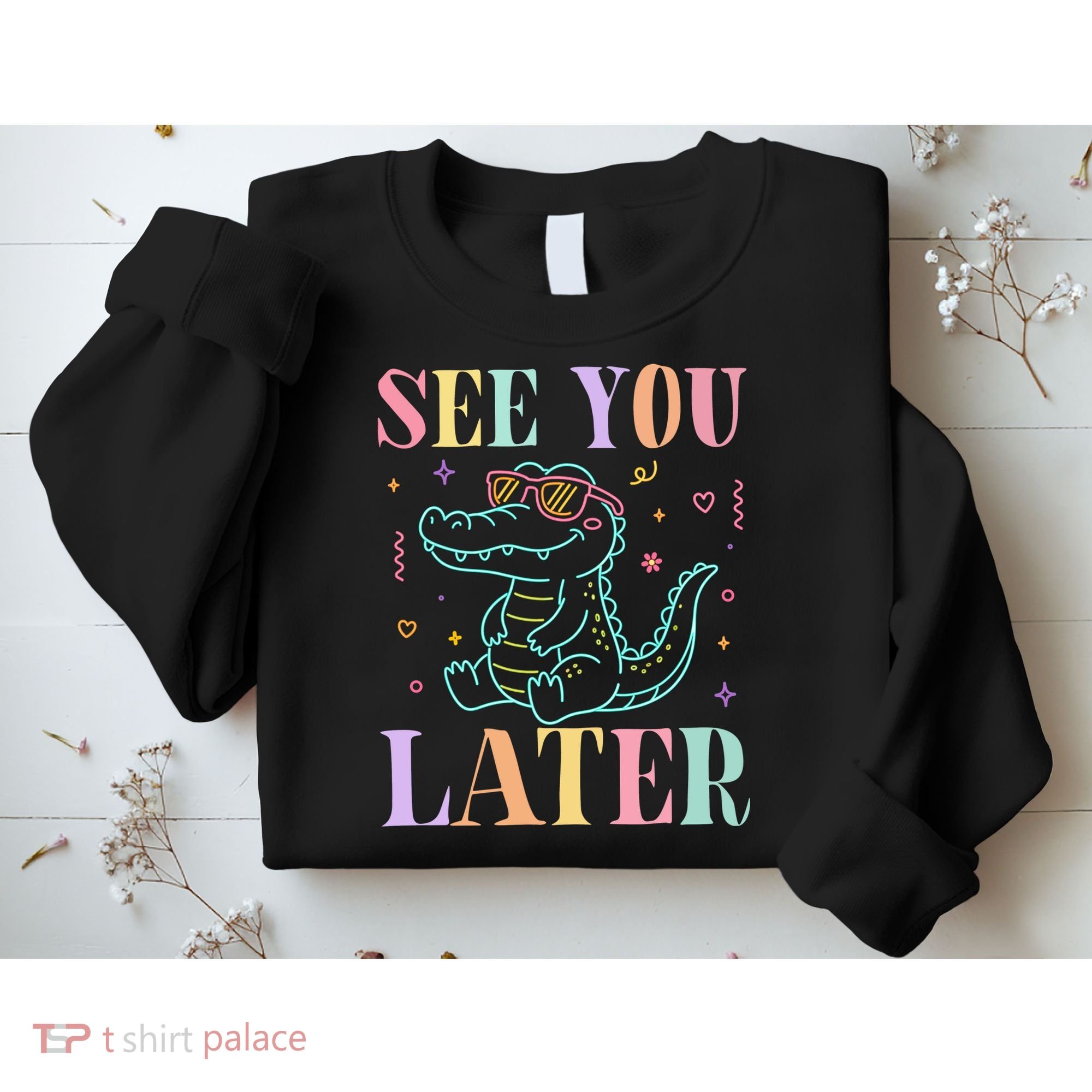 See You Later Summer Last Day Of School Sweatshirt