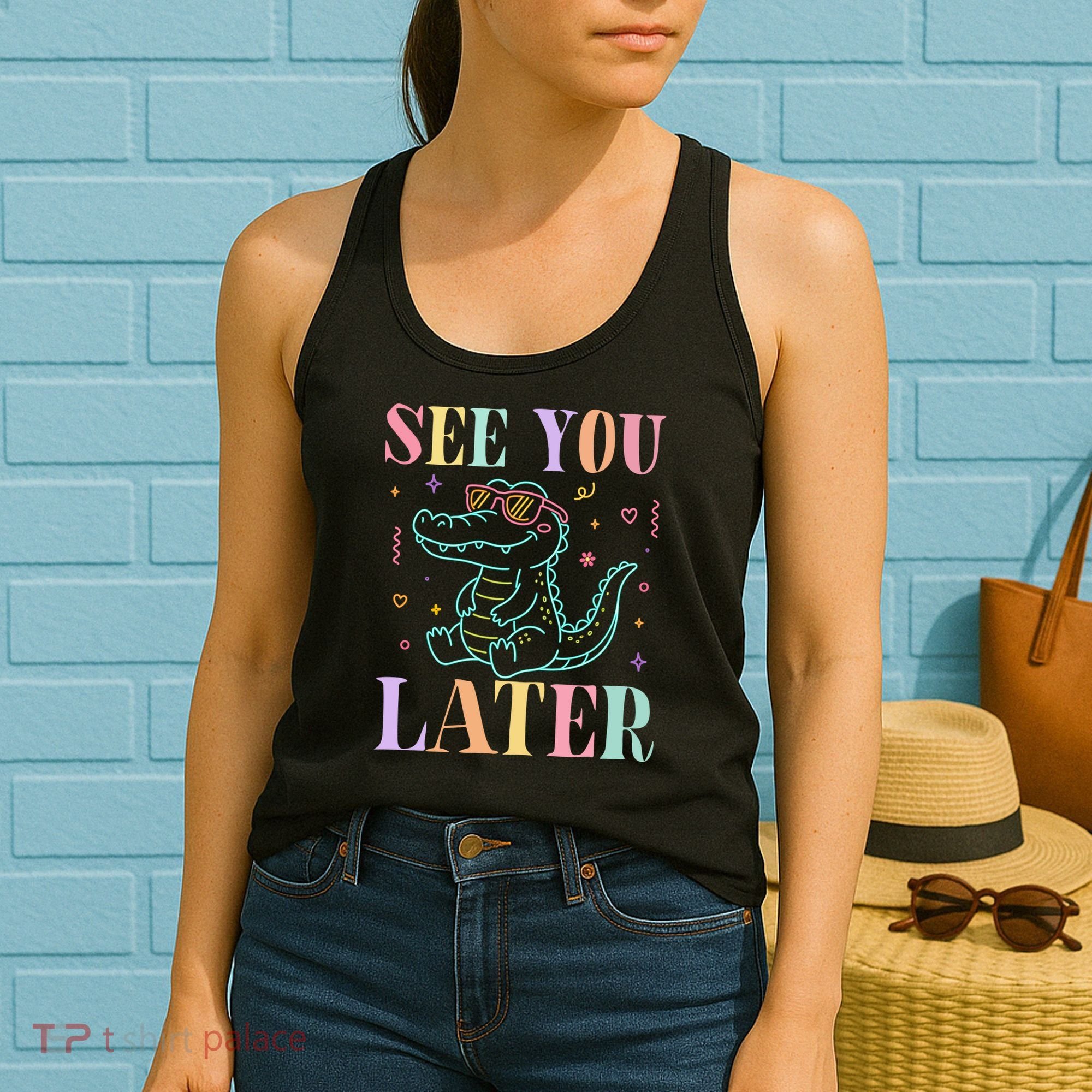See You Later Summer Last Day Of School Women's Tank Top