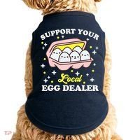 Support Your Local Egg Dealer, Farm Fresh eggs Funny farm Doggie Tank thumb 0