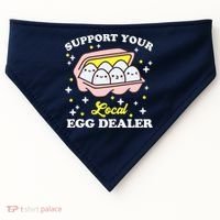 Support Your Local Egg Dealer, Farm Fresh eggs Funny farm USA-Made Doggie Bandana thumb 0