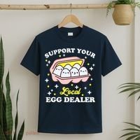 Support Your Local Egg Dealer, Farm Fresh eggs Funny farm T-Shirt thumb 2