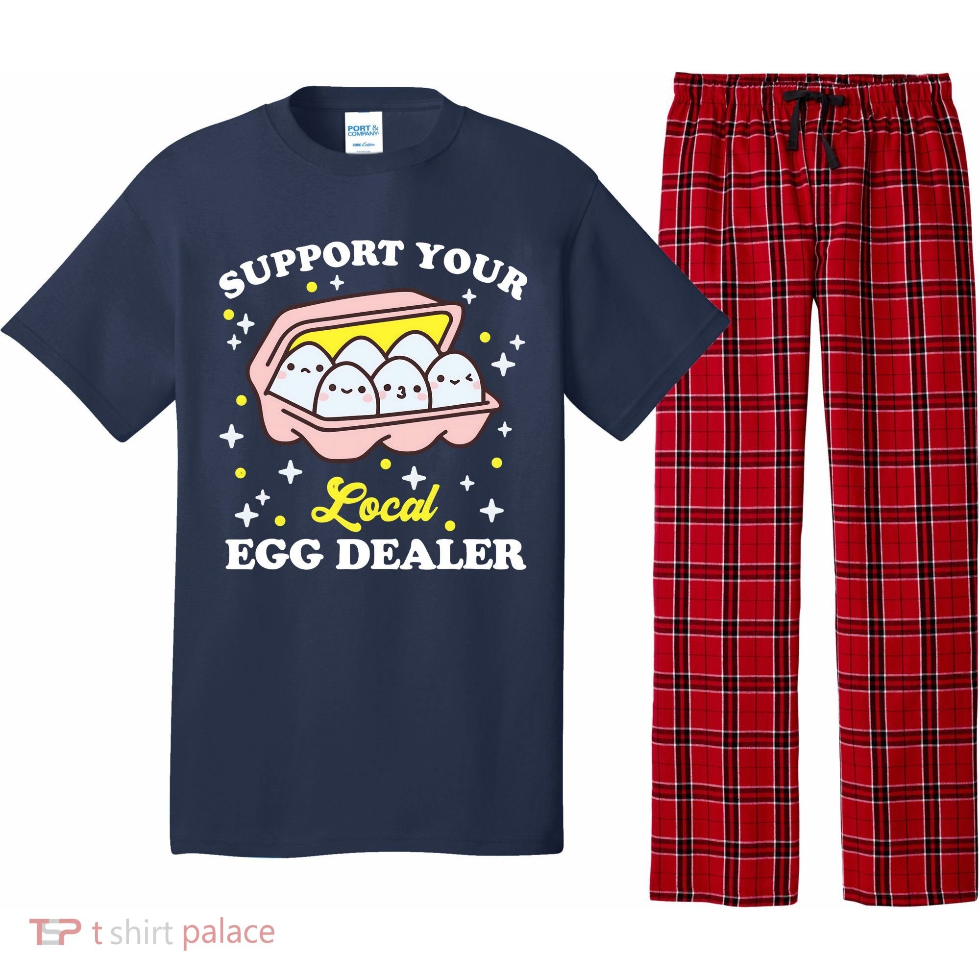 Support Your Local Egg Dealer, Farm Fresh eggs Funny farm Pajama Set