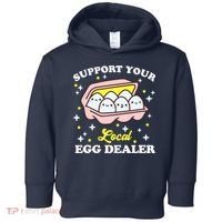 Support Your Local Egg Dealer, Farm Fresh eggs Funny farm Toddler Hoodie thumb 0